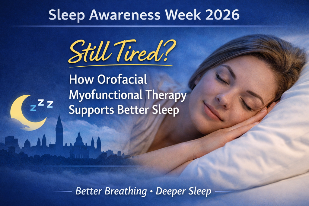 Sleep Awareness Week 2026: Better Breathing, Better Sleep — The Role of Orofacial Myofunctional Therapy